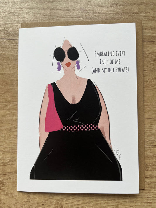 'Embracing Every Inch (and my hot sweats)' Card