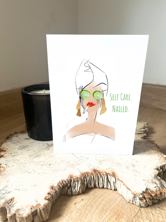 'Self Care. Nailed.' Card