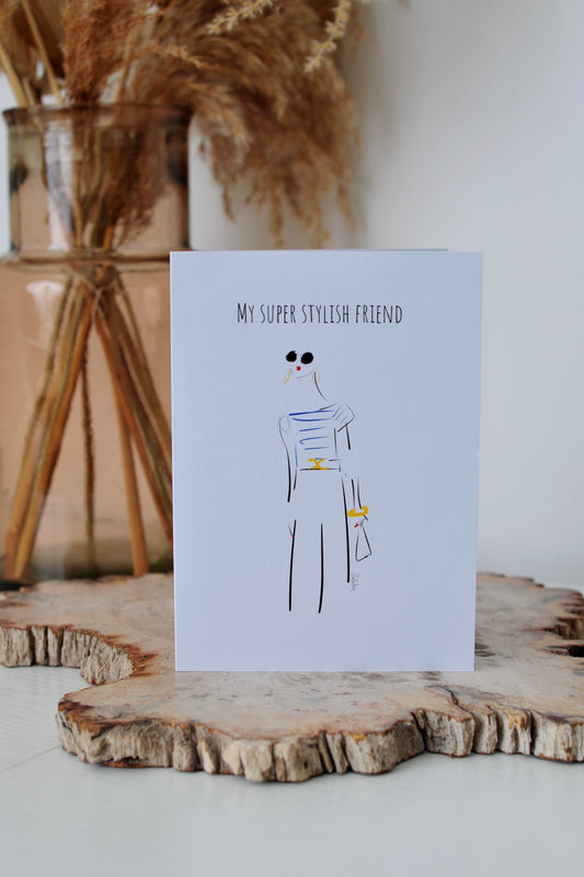'My Super Stylish Friend' Card