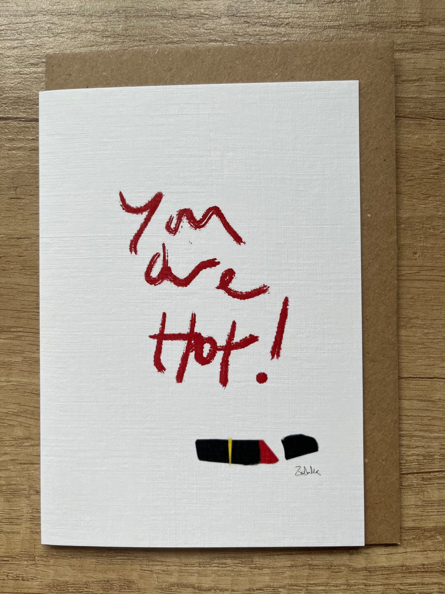 'You Are Hot' Lipstick Edition Card