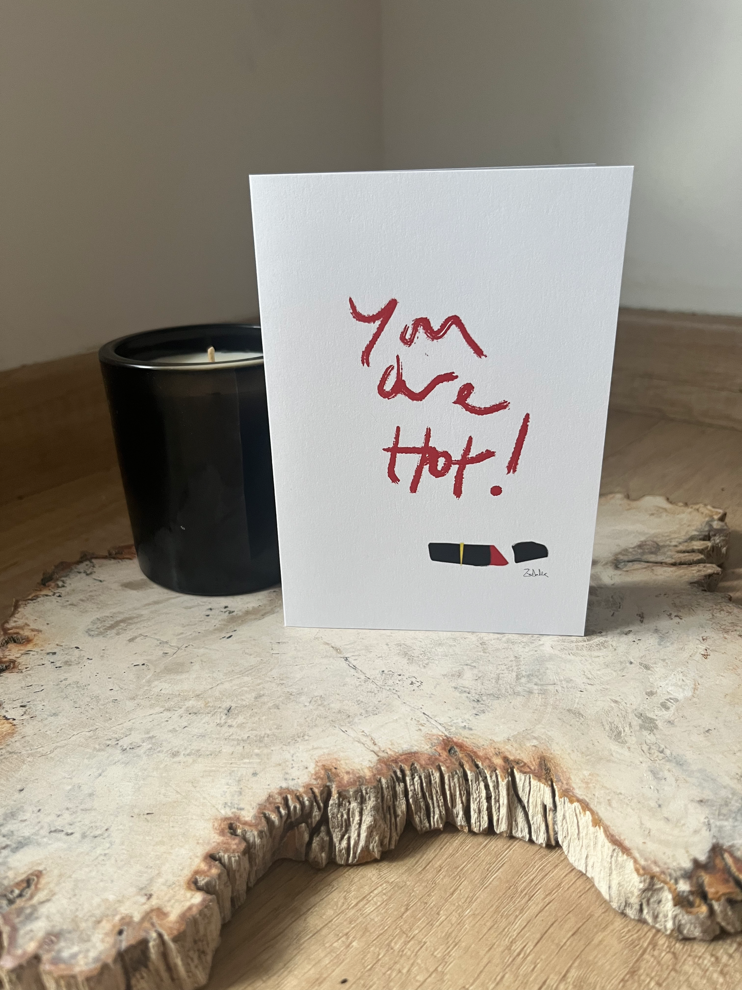 'You Are Hot' Lipstick Edition Card